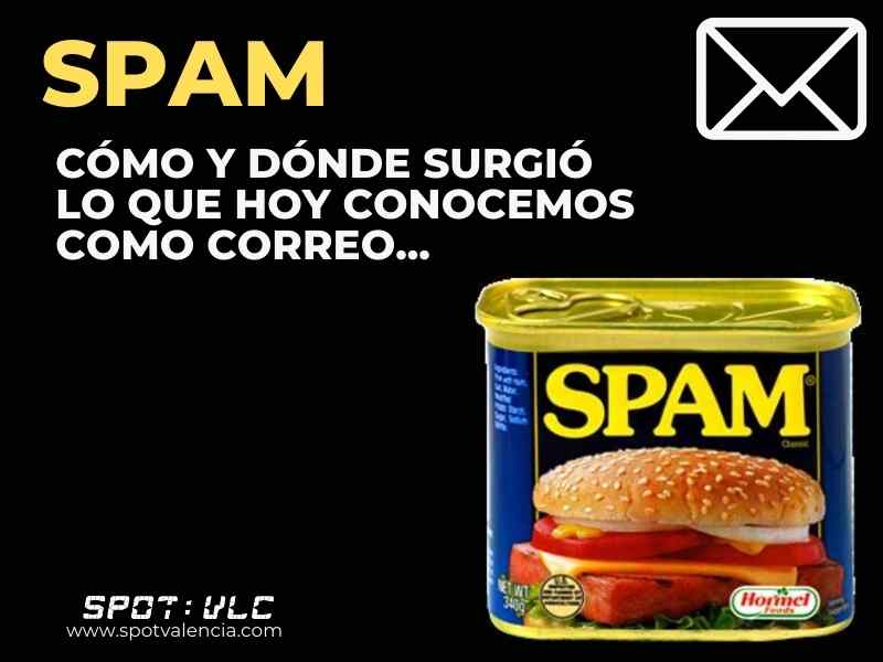 como surgio el spam