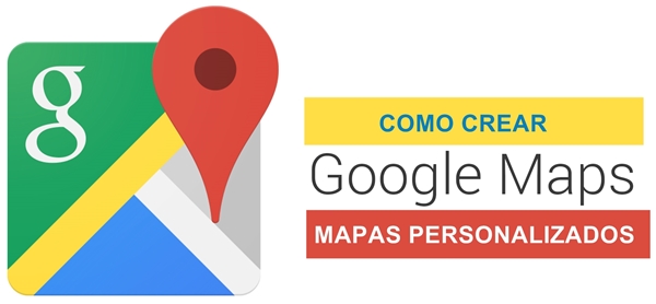 mapas personalizados en Google
