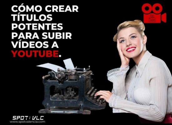 como crear titulos para subir videos en youtube